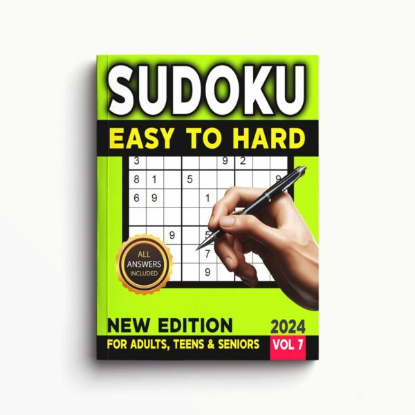 Sudoku Easy to Hard For Adults, Teens & Seniors Book 2024 VOL 7